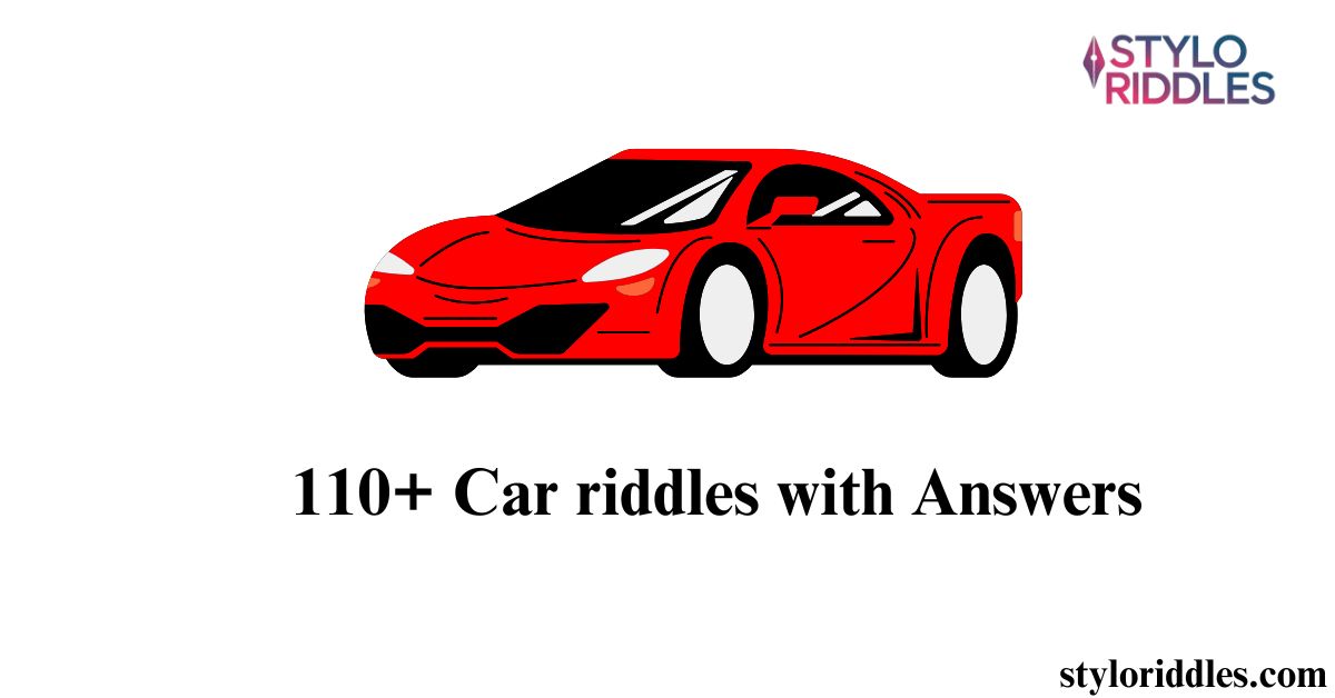 110+ Car riddles with Answers