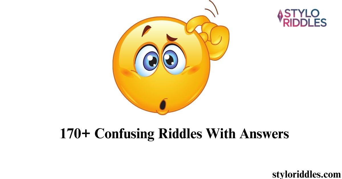 170+ Confusing Riddles With Answers