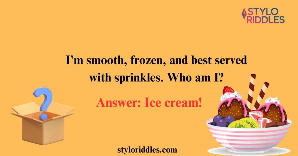 riddle about ice cream