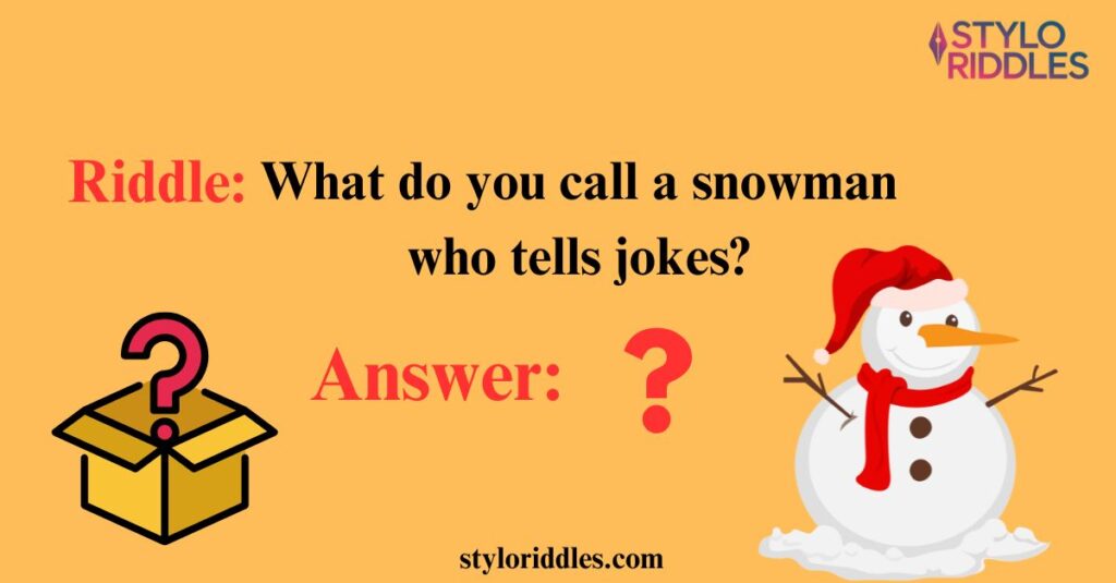 Snowman Riddles That’ll Make You Think Twice