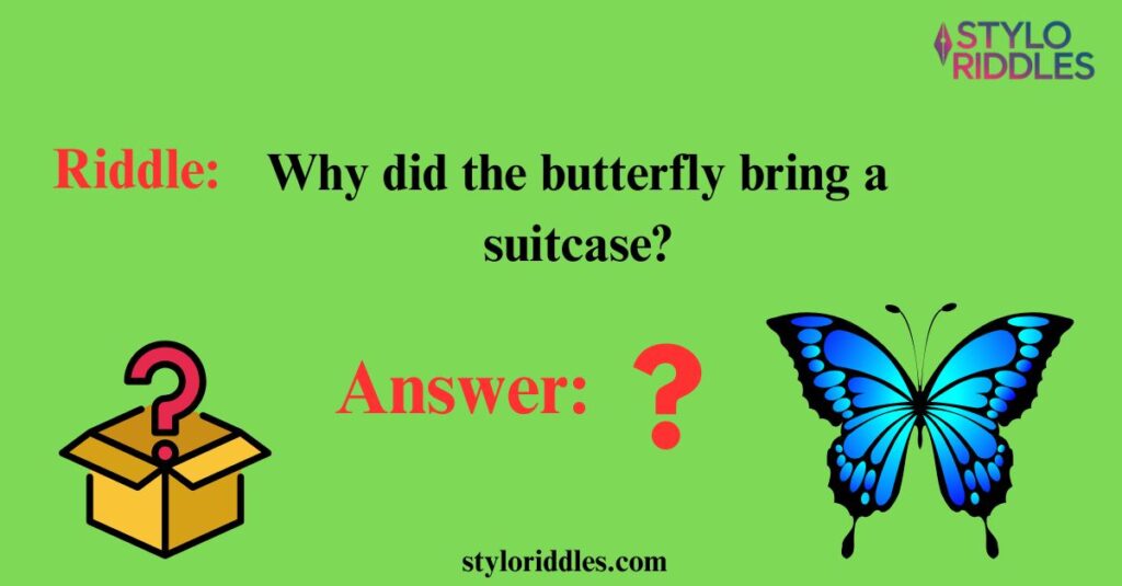 butterfly riddle