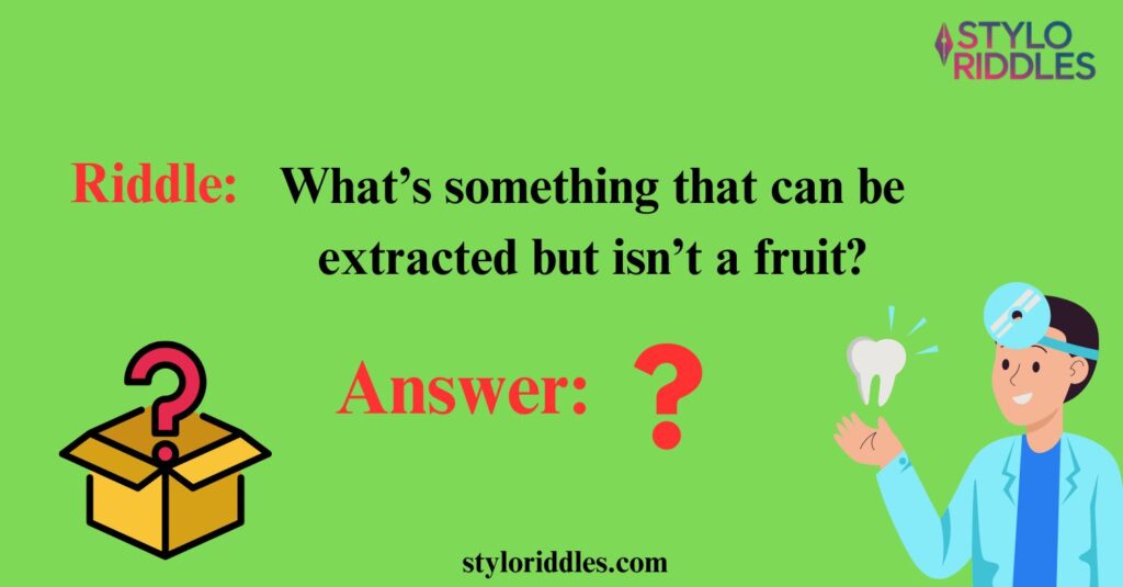 dentist riddles