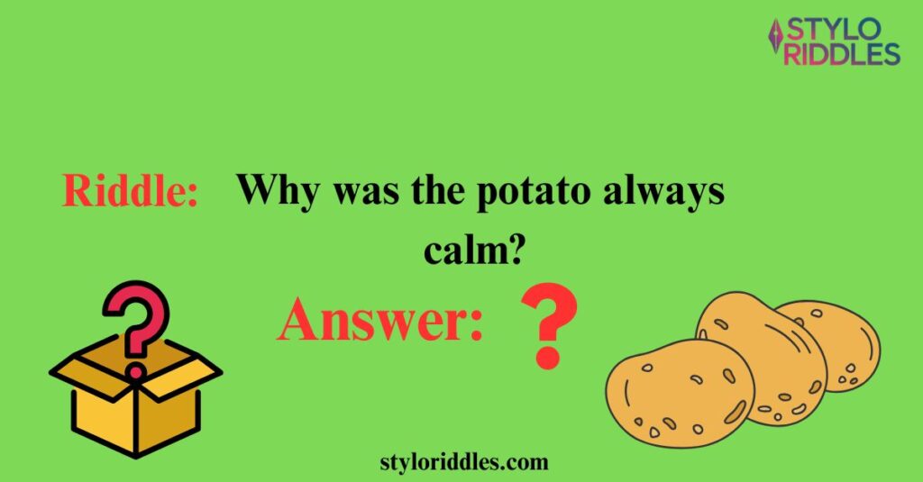 potato riddle