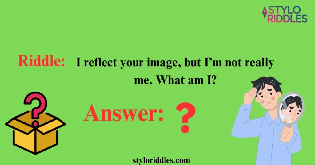 riddle for mirror