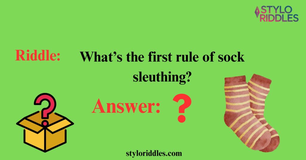 riddle for socks