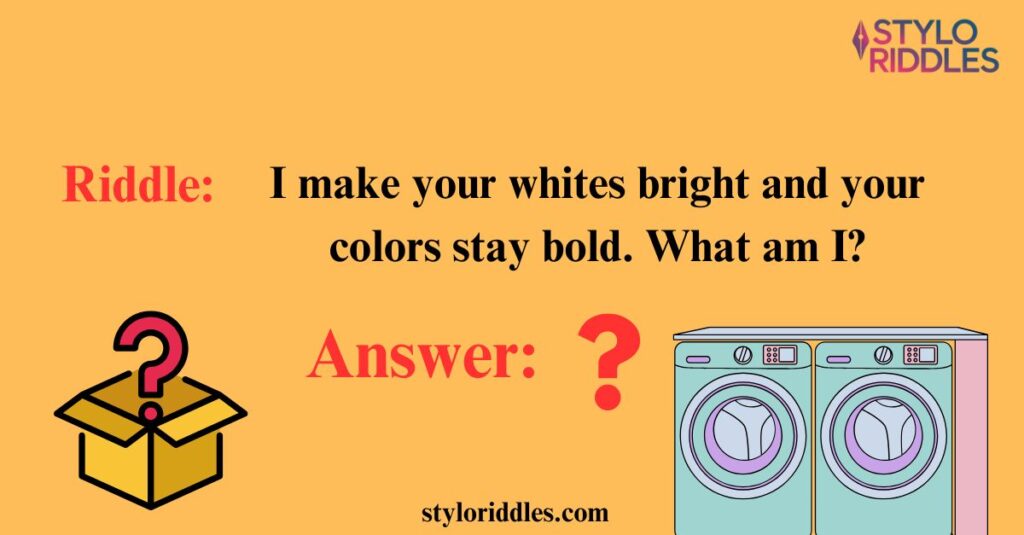 riddles for washing machine