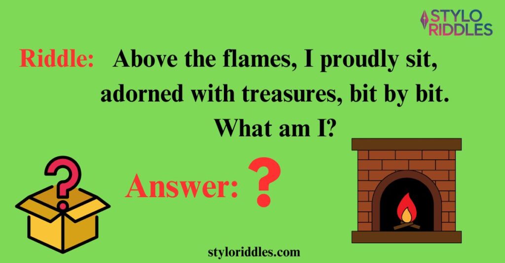 Mysteries of the Mantel Decorative Fireplace Riddles