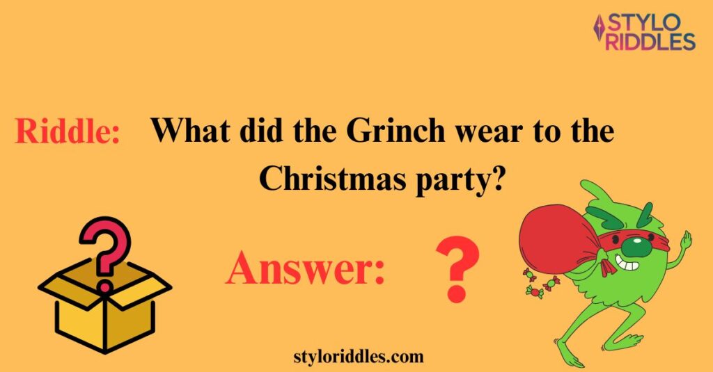 Witty Grinch Riddles for a Holiday Twist