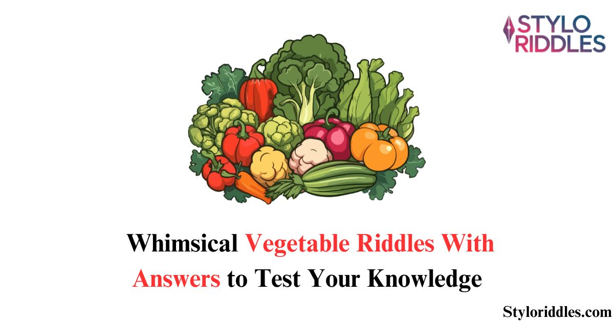 vegetable riddles with answers